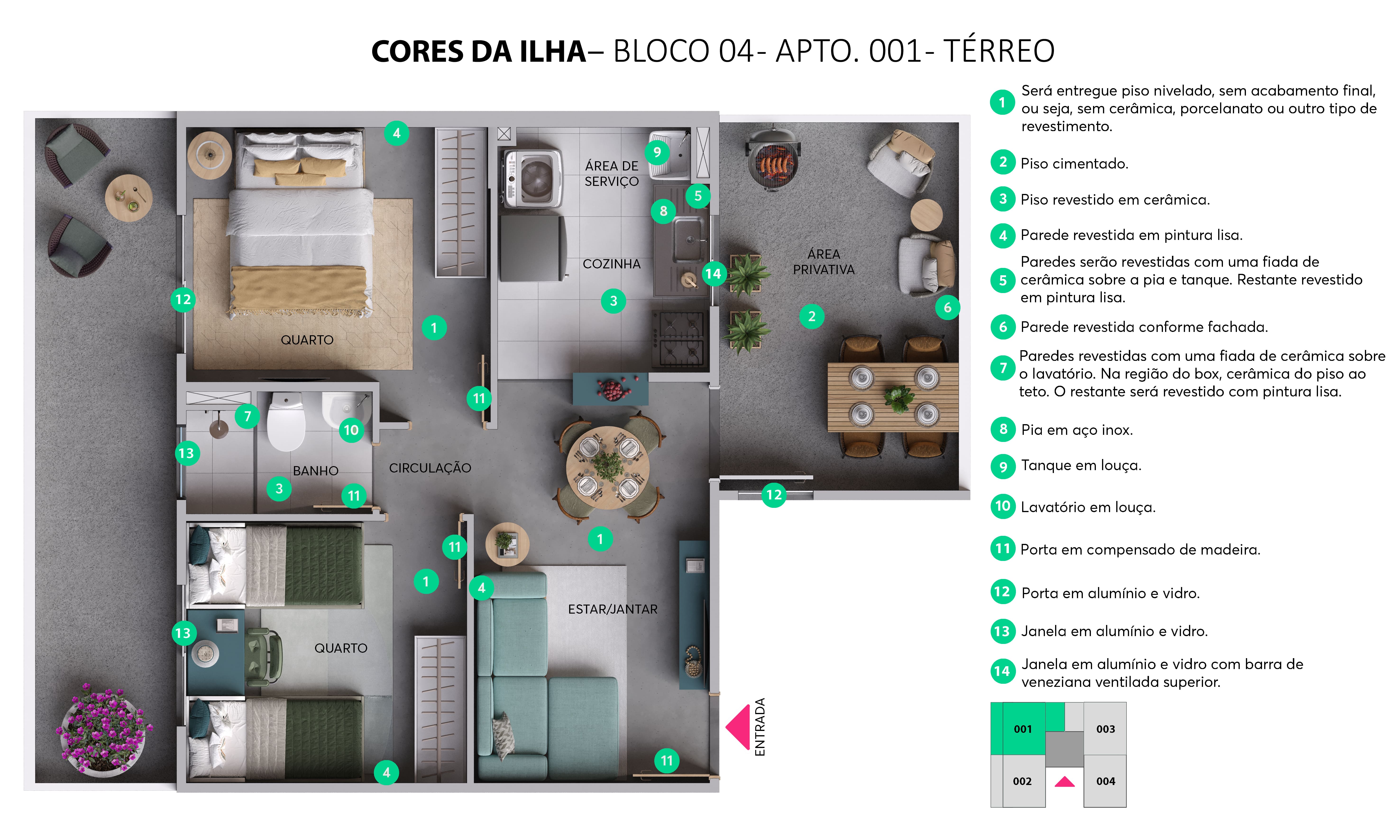 Planta - Bloco 04 - Apto. 001 - Cores da Ilha MRV Campinas